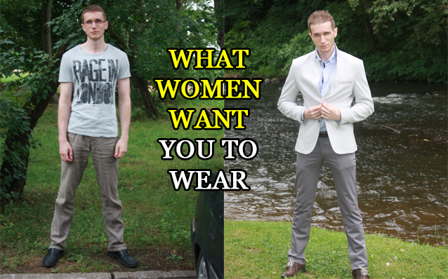 mens style women want you to wear